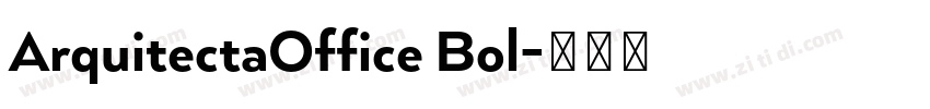 ArquitectaOffice Bol字体转换
